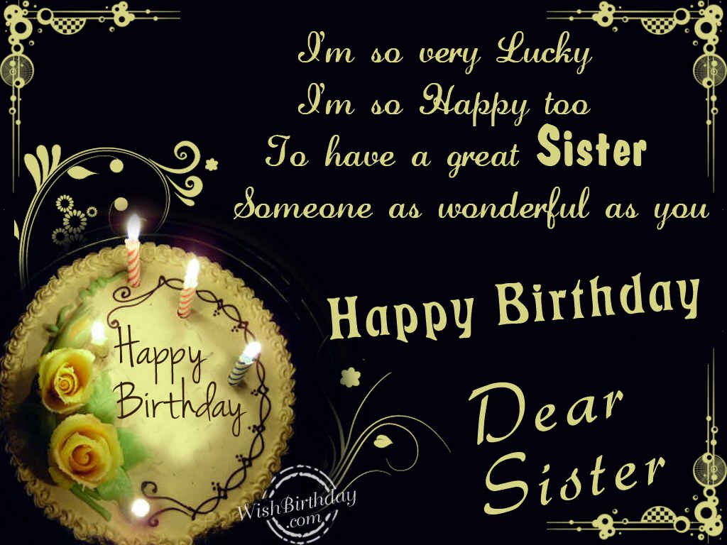 Happy Birthday Dear Sister WishBirthday