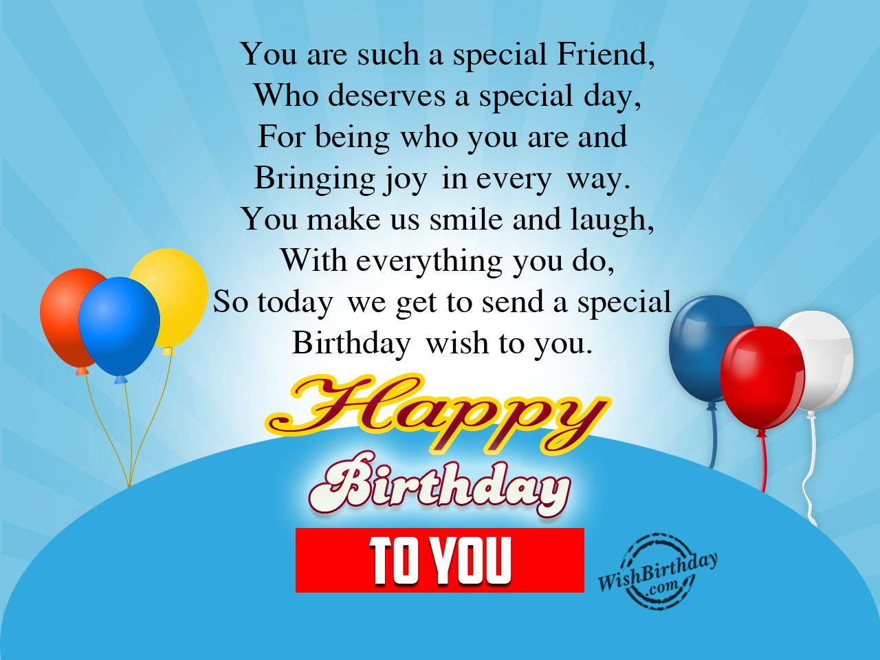 Sending Special Wishes To My Dear Friend WishBirthday